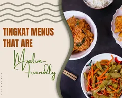 Tingkat Menus That Are Muslim-Friendly